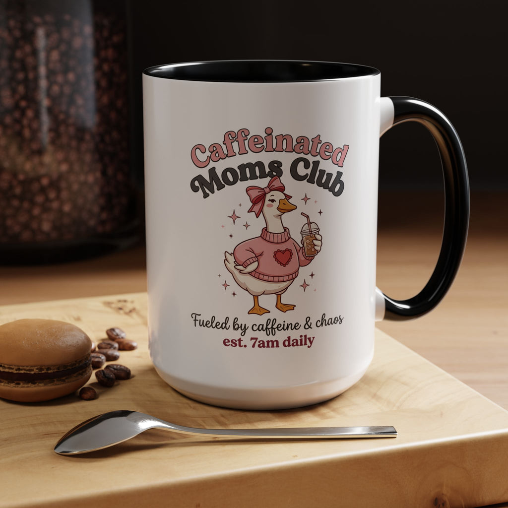 Caffeinated Moms Club Mug | Accent Coffee Mug 11oz 15oz
